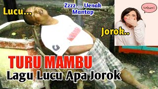 LAGU JOROK TAPI LUCU - TURUMU MAMBU (  MUSIC VIDIO ) JOKO SELO