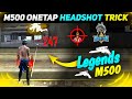 M500 Headshot Trick 😈 | M500 One tap Headshot Trick In Free Fire | M500 Auto OneTap Headshot Trick