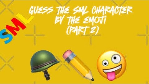 Guess The Sml Character By The Emoji | Part 2 #sml
