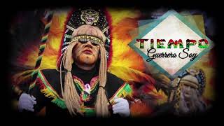 Video thumbnail of "TIEMPO BOLIVIA - Guerrero Soy (Tobas)"
