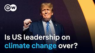 How could the incoming Trump administration impact efforts to reduce climate change? | DW News