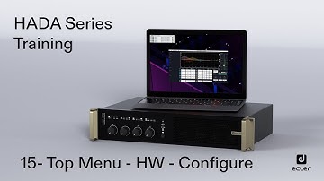 HADA Series Training 15: Top Menu - HW - Configure