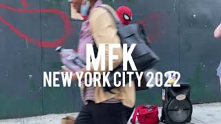 Mfk In Nyc 2022