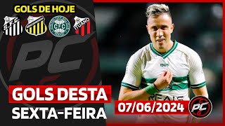 ⚽️ TODOS OS GOLS DESTE SEXTA 07/06/2024 GOLS DE HOJE, GOLS DO DIA, GOLS DO BRASILEIRÃO SÉRIE B