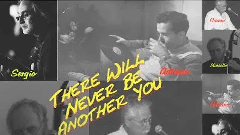 There Will Never Be Another You (Harry Warren & Ma...