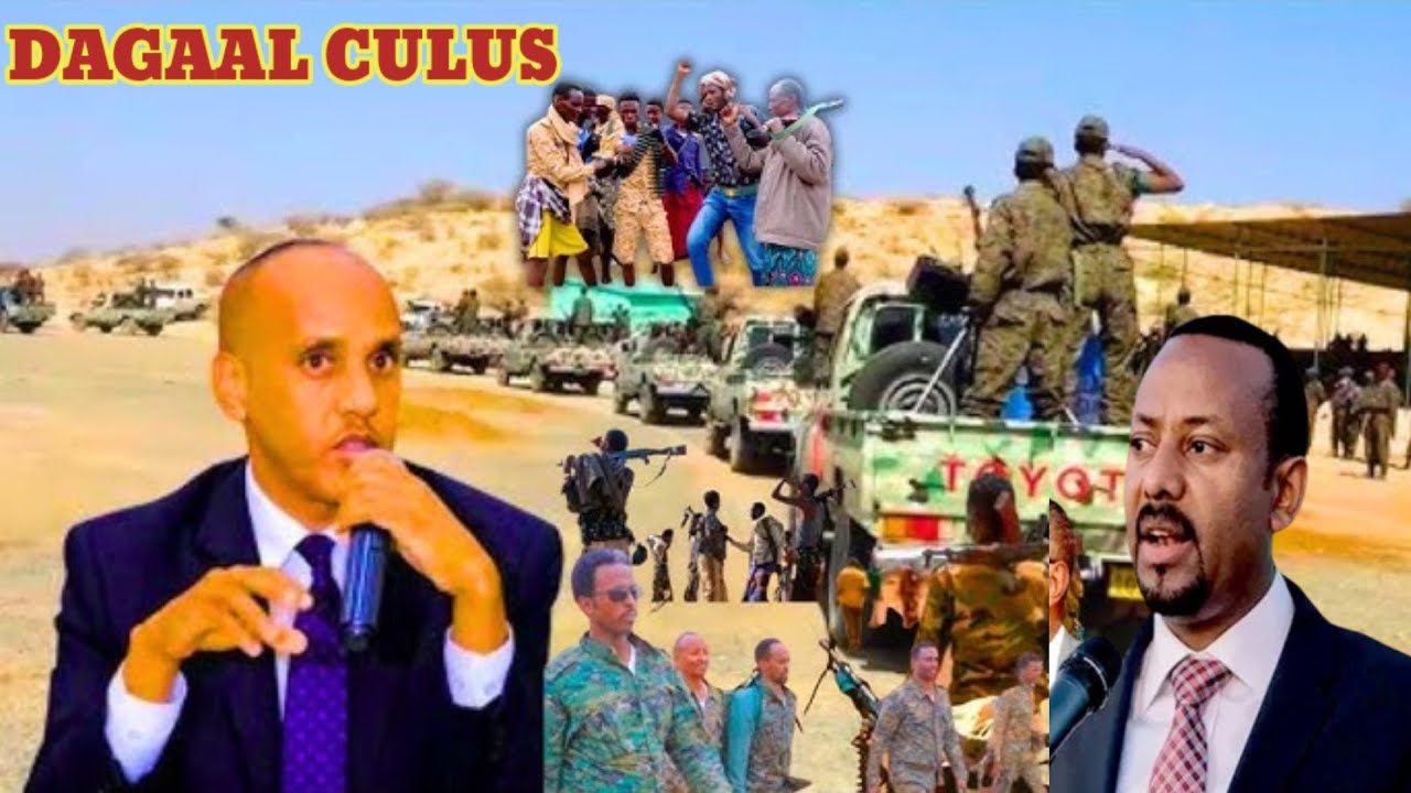 DAGAAL AWOODA LIYUU BOOLIS LASO BANDHIGAY ABIY AHMED KA NAXAY CIIDANKII UGU BADNAA HUB CULUS GADIID