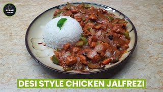Desi Style Chicken Jalfrezi Recipe by Afzah Food - Easy and Quick Recipe!