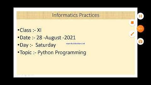 Class XI Informatics Practices 28 08 2021 By Mr  Praveen Singh