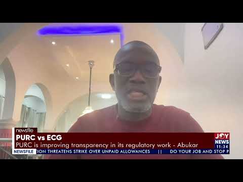 PURC vs ECG: PURC is improving transparency in its regulatory work - Alhaji Abukar