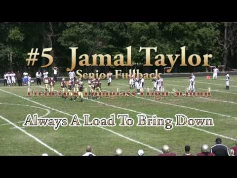 #5 Jamal Taylor, Senior Fullback, Frederick Douglass High School. Tough to Tackle!!!
