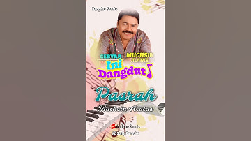 Pasrah Muchsin Alatas dangdut shorts #dangdut #musicdangdut #muchsinalatas