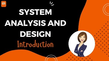 System Analysis and Design - introduction