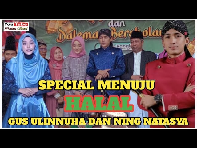 Menuju Halal Duet Romantis Gus Ulinnuha feat Ning Natasya class=