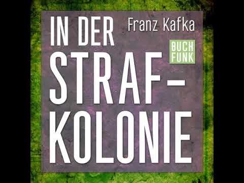 Franz Kafka - In der Strafkolonie