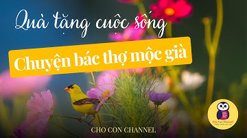 Chuyện bác thợ mộc già