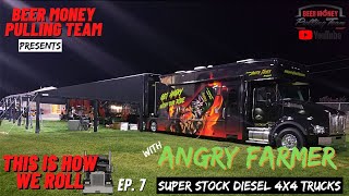 This Is How We Roll Season 1: Episode 7: Angry Farmer | Super Stock Diesel 4x4 Trucks