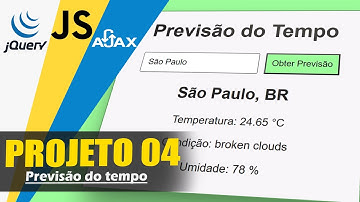 Fundamentos Essenciais: JavaScript, jQuery e AJAX - App de Previsão do Tempo com AJAX [Projeto 4]