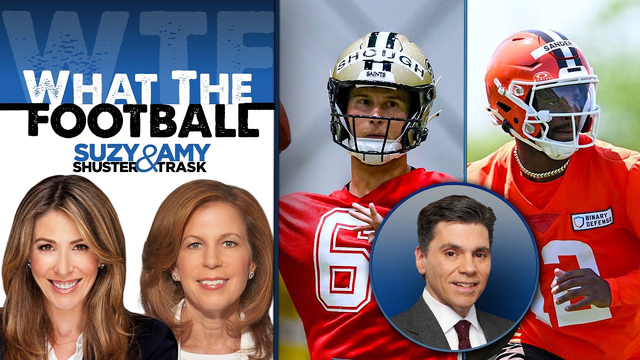 PFT’s Mike Florio Breaks Down Saints’ & Browns’ QB Competitions | What the Football Podcast