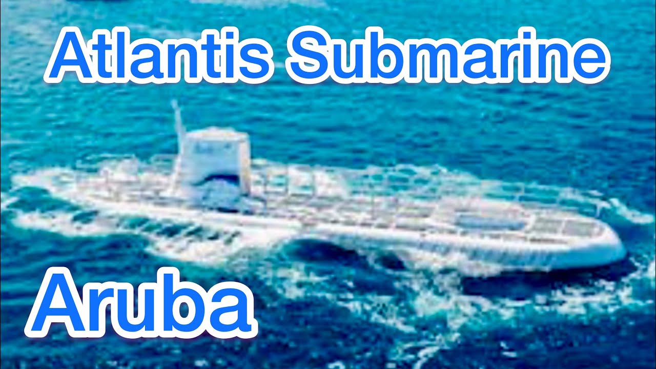 Atlantis Submarine Aruba Submarine Day Dive Underwater Tour Aruba 