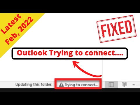 Outlook is Trying to Connect.. | Outlook is Disconnected | latest email issue Feb, 2022