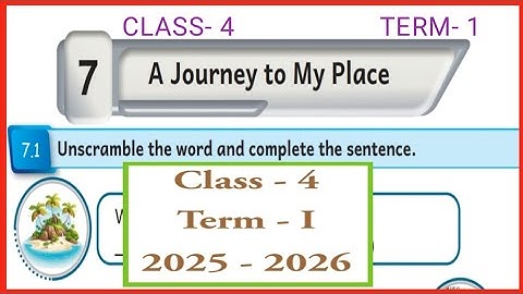A Journey to My Place, Class- 4, English workbook answers