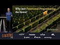 Why isnt functional programming the norm  richard feldman