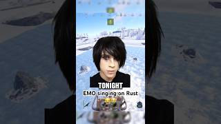 Emo singing on Rust 😂😂 #shorts #rust #rustgame #gaming #funny