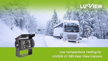 Low Temperature Testing for LUVIEW JY-663 Rear View Camera and JY-TX03 2.4G Wireless Receiver Box