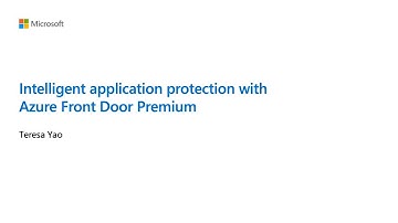Optimize security, app, and content delivery with the new Azure Front Door