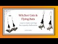 Witches&#39; Cats and Flying Bats
