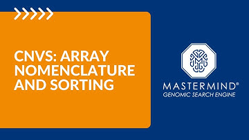 Mastermind Genomic Search Engine - CNVs: Array Nomenclature and Sorting