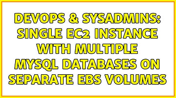 DevOps & SysAdmins: Single ec2 instance with multiple mySQL databases on separate EBS volumes