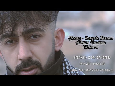 Efecan - Sosyete Kızına EP Albüm Trailer