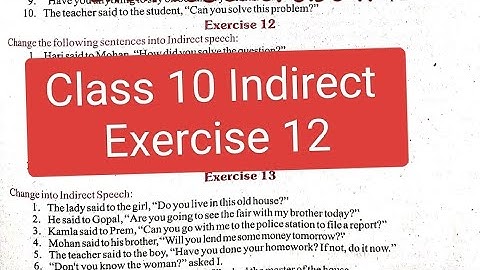 Indirect Exercise 12 from excellent book class 10 Interrogative Sentence solved by Ramesh sir