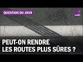 Sécurité routière : les dispositifs pour diminuer les accidents de la route