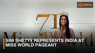 Sini Shetty Represents India At Miss World Pageant Dd India News Hour