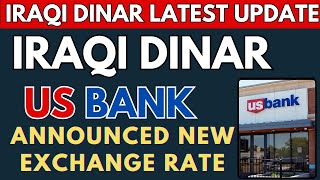 Iraqi Dinar✅US Bank Big Announcement IQD Exchange Rate Today 2024 / Iraqi Dinar News Today / IQD RV