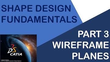 CATIA V5 - SHAPE DESIGN FUNDAMENTALS - WIREFRAME COMMANDS PART 3 - PLANES