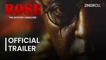 Bose - The Mystery Unsolved | Official Trailer | Streaming 26th January 2026 on Zingroll