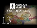 Crusader kings iii  out of africa  episode 13