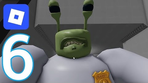 ROBLOX -  Gameplay Walkthrough Part 6 - UPGRADE] Barry