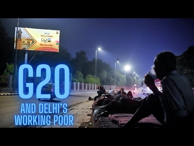 G20 Summit and Delhi's Working Poor