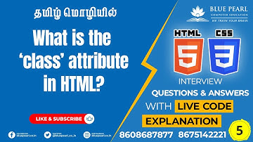 What is the class attribute in HTML #HTML CSS interview Question Answer tutorial in Tamil Blue Pearl