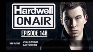 Alvaro & Joey Dale - Ready For Action (Hardwell on Air 148)