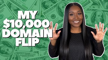 My $10,000 Domain Flip | Tips for Buying and Flipping Domains