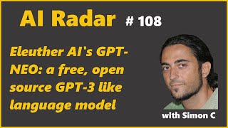 Eleuther AIs GPT-NEO: a free, open source GPT-3 like language model | AI Radar 108