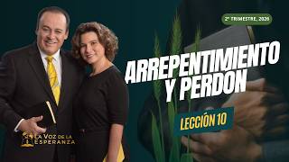 Escuela Sabática | Lección 10: Arrepentimiento y Perdón | Junio 6