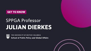 Get to Know UBC SPPGA Prof. Julian Dierkes
