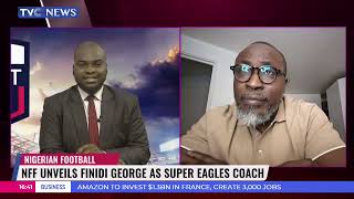 Football Administrator, David Doherty Analyses Finidi George's Strength To Lead Super Eagles