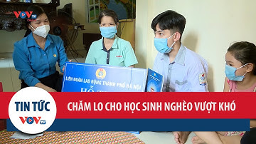 Chăm lo cho học sinh nghèo vượt khó vươn lên trong học tập